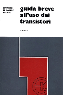 Kuhn - Guida breve all'uso dei transistori